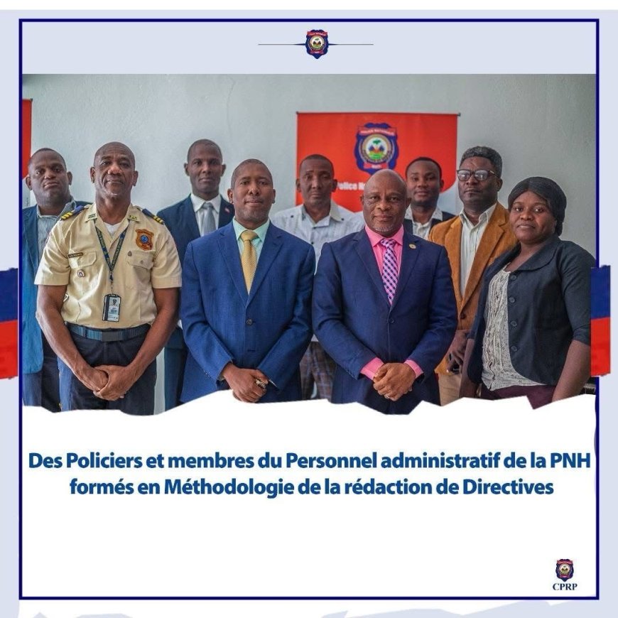 Des Policiers et membres du personnel administratif de la PNH formés en Méthodologie de la rédaction de Directives